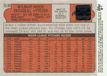 2004 Topps All-Time Fan Favorites - Autographs #FFA-WW Wilbur Wood Back