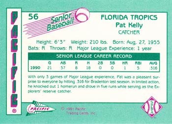 1991 Pacific Senior League #56 Pat Kelly Back