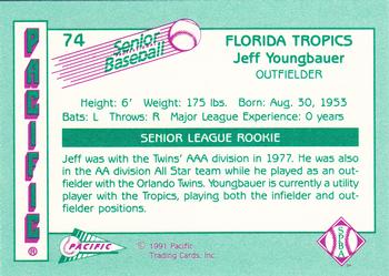 1991 Pacific Senior League #74 Jeff Youngbauer Back