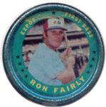 1971 Topps - Coins #83 Ron Fairly Front