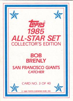 1985 Topps - 1985 All-Star Set Collector's Edition (Glossy Send-Ins) #3 Bob Brenly Back