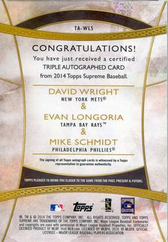 2014 Topps Supreme - Triple Autographs #TA-WLS David Wright / Mike Schmidt / Evan Longoria Back