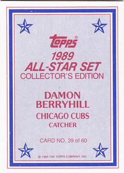 1989 Topps - 1989 All-Star Set Collector's Edition (Glossy Send-Ins) #39 Damon Berryhill Back