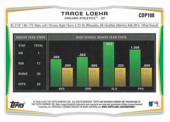 2014 Bowman Draft - Chrome #CDP108 Trace Loehr Back