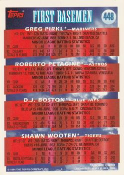 1994 Topps - Gold #448 1B Prospects (Greg Pirkl / Roberto Petagine / D.J. Boston / Shawn Wooten) Back