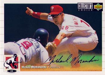 1994 Collector's Choice - Silver Signature #211 Mickey Morandini Front