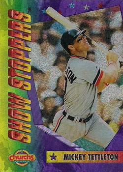 1994 Pinnacle Church's Hometown Stars - Show Stoppers #10 Mickey Tettleton Front