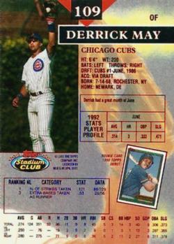 1993 Stadium Club - First Day Production #109 Derrick May Back
