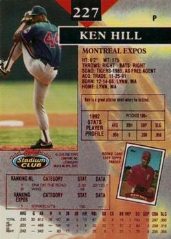 1993 Stadium Club - First Day Production #227 Ken Hill Back