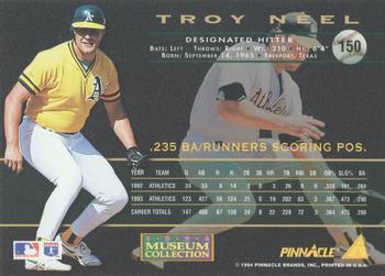 1994 Pinnacle - Museum Collection #150 Troy Neel Back