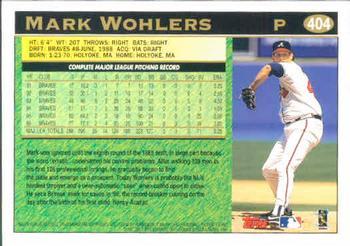 1997 Topps #404 Mark Wohlers Back