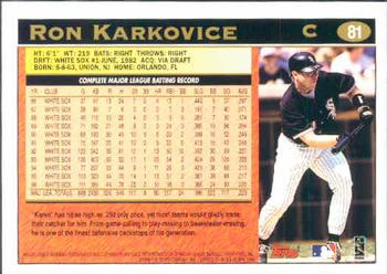 1997 Topps #81 Ron Karkovice Back