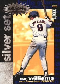 1995 Collector's Choice - You Crash the Game Silver Exchange #CR20 Matt Williams Front