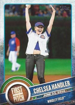 2015 Topps - First Pitch #FP-20 Chelsea Handler Front