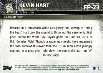 2015 Topps - First Pitch #FP-23 Kevin Hart Back