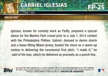2015 Topps - First Pitch #FP-25 Gabriel Iglesias Back