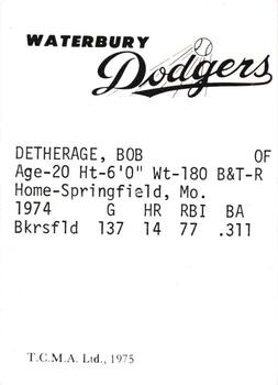 1975 TCMA Waterbury Dodgers #NNO Bob Detherage Back