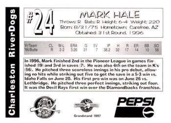 1997 Grandstand Charleston RiverDogs #NNO Mark Hale Back