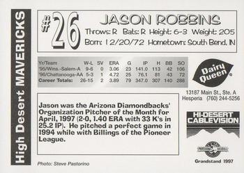 1997 Grandstand High Desert Mavericks #NNO Jason Robbins Back