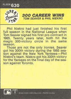 1986 Fleer #630 300 Career Wins (Tom Seaver / Phil Niekro) Back