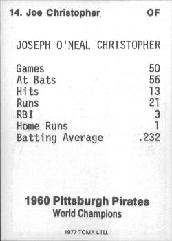 1977 TCMA Pittsburgh Pirates 1960 World Champions #14 Joe Christopher Back