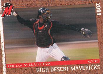 2004 Grandstand High Desert Mavericks #NNO Froilan Villanueva Front