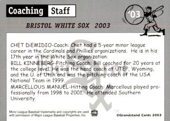 2003 Grandstand Bristol White Sox #30 Chet DiEmidio / Bill Kinneberg / Marcellous Manuel Back
