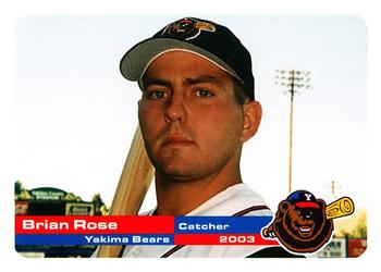 2003 Grandstand Yakima Bears #NNO Brian Rose Front