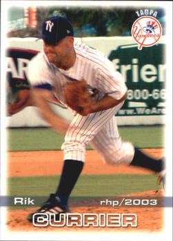 2003 Grandstand Tampa Yankees #NNO Rik Currier Front