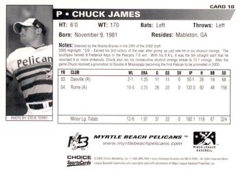 2005 Choice Myrtle Beach Pelicans #10 Chuck James Back