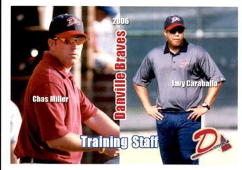 2006 Grandstand Danville Braves #36 Trainers (Chas Miller / Javy Caraballo) Front