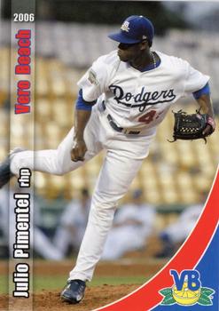 2006 Grandstand Vero Beach Dodgers #NNO Julio Pimentel Front