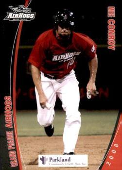 2008 Grandstand Grand Prairie AirHogs #NNO Mike Conroy Front