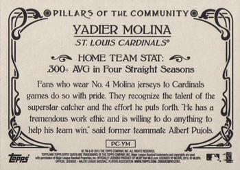 2015 Topps Gypsy Queen - Pillars of the Community #PC-YM Yadier Molina Back