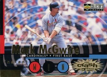 1998 Collector's Choice - You Crash the Game Instant Winner #NNO Mark McGwire Front