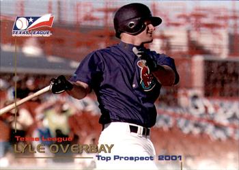 2001 Grandstand Texas League Top Prospects #NNO Lyle Overbay Front