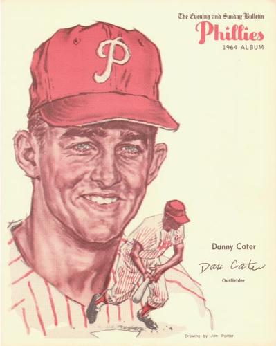 1964 Philadelphia Bulletin Philadelphia Phillies Album (Premium Version) #NNO Danny Cater Front