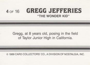 1989 Card Collectors Gregg Jefferies Wonder Kid #4 Gregg Jefferies  Back