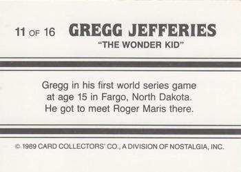 1989 Card Collectors Gregg Jefferies Wonder Kid #11 Gregg Jefferies  Back