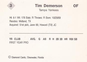 1990 Diamond Cards Tampa Yankees #3 Tim Demerson Back
