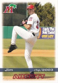 2003 Grandstand Fort Myers Miracle #NNO Jim Abbott Front