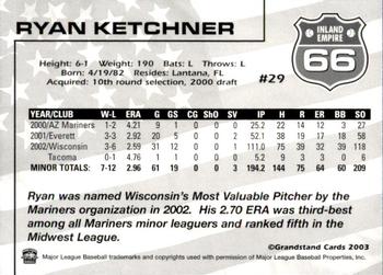 2003 Grandstand Inland Empire 66ers #NNO Ryan Ketchner Back