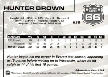 2003 Grandstand Inland Empire 66ers #NNO Hunter Brown Back