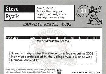 2003 Grandstand Danville Braves #NNO Steve Pyzik Back
