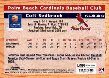 2009 Grandstand Palm Beach Cardinals #NNO Colt Sedbrook Back
