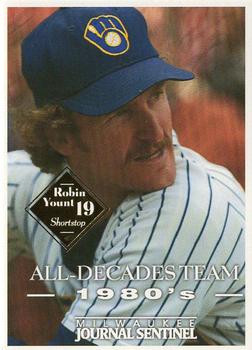 2000 Milwaukee Journal Sentinel Brewers All Decades Team 1980s #NNO Robin Yount Front