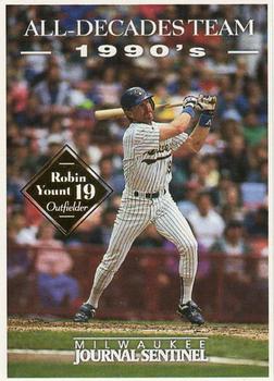 2000 Milwaukee Journal Sentinel Brewers All Decades Team 1990s #NNO Robin Yount Front