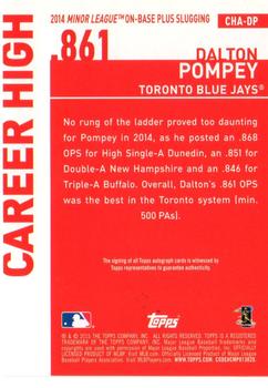 2015 Topps - Career High Autographs (Series Two) #CHA-DP Dalton Pompey Back