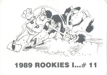 1989 Rookies I... (unlicensed) #11 Roberto Kelly Back