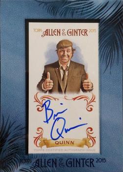 2015 Topps Allen & Ginter - Autographs Non Baseball #AGA-BQ Brian Quinn Front